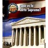 Que es la Corte Suprema? = What's the Supreme Court? door Nancy Harris