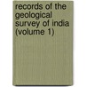 Records of the Geological Survey of India (Volume 1) door Geological Survey of India