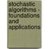 Stochastic Algorithms - Foundations And Applications