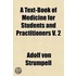Text-Book Of Medicine For Students And Practitioners