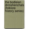 The Bodleian Dinnshenchals (Folklore History Series) door Whitley Stokes
