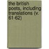 The British Poets, Including Translations (V. 61-62)