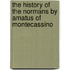 The History of the Normans by Amatus of Montecassino