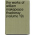 The Works Of William Makepeace Thackeray (Volume 19)