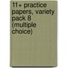 11+ Practice Papers, Variety Pack 8 (Multiple Choice) door Gl Assessment