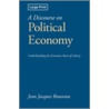 A Discourse on Political Economy, Large-Print Edition door Jean-Jacques Rousseau