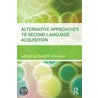 Alternative Approaches To Second Language Acquisition door Dwight Atkinson