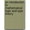 An Introduction to Mathematical Logic and Type Theory door Peter B. Andrews
