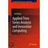 Applied Time Series Analysis And Innovative Computing