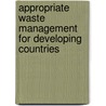 Appropriate Waste Management For Developing Countries door Kriton Curi