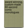 Award-Winning, Custom-Made 60-Second Comic Monologues door Janet B. Milstein