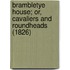 Brambletye House; Or, Cavaliers And Roundheads (1826)