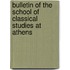 Bulletin of the School of Classical Studies at Athens