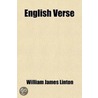 English Verse (Volume 2); Lyrics Of The Xixth Century by William James Linton
