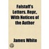 Falstaff's Letters. Repr., With Notices Of The Author