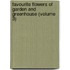 Favourite Flowers Of Garden And Greenhouse (Volume 3)