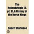 Heimskringla (5, Pt. 2); A History Of The Norse Kings