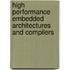 High Performance Embedded Architectures And Compilers