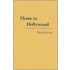 Home In Hollywood - The Imaginary Geography Of Cinema