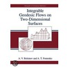 Integrable Geodesic Flows On Two-Dimensional Surfaces by A.V. Bolsinov