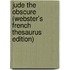 Jude The Obscure (Webster's French Thesaurus Edition)