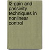 L2-Gain and Passivity Techniques in Nonlinear Control by Arjan van der Schaft