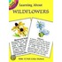Learning about Wildflowers [With Wildflower Stickers]