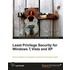Least Privilege Security For Windows 7, Vista, And Xp