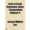 Lives Of Greek Statesmen, Solon - Themistokles (1885) door George William Cox