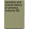 Narrative And Critical History Of America (Volume 06) door Justin Windor