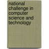 National Challenge In Computer Science And Technology by National Research Council Board