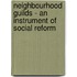 Neighbourhood Guilds - An Instrument Of Social Reform
