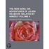 New Aera (Volume 4); Or, Adventures Of Julien Delmour