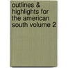 Outlines & Highlights For The American South Volume 2 door Reviews Cram101 Textboo