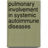 Pulmonary Involvement In Systemic Autoimmune Diseases by C.P. Denton