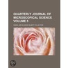 Quarterly Journal of Microscopical Science (Volume 5) by Daniel And Eleanor Collection