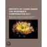 Reports Of Cases Under The Workmen's Compensation Act