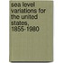 Sea Level Variations for the United States, 1855-1980