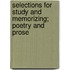 Selections For Study And Memorizing; Poetry And Prose