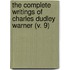The Complete Writings Of Charles Dudley Warner (V. 9)
