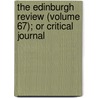 The Edinburgh Review (Volume 67); Or Critical Journal by Sydney Smith