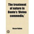 The Treatment Of Nature In Dante's 'Divina Commedia,'