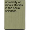 University of Illinois Studies in the Social Sciences by University of Illinois.