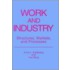 Work and Industry, Structures, Markets, and Processes