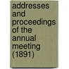Addresses and Proceedings of the Annual Meeting (1891) door National Education Association States