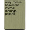 Alroy. Ixion In Heaven The Infernal Marriage. Popanill door B. Disraeli