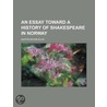 An Essay Toward A History Of Shakespeare In Norway ... by Martin Bronn Ruud