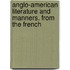 Anglo-American Literature And Manners. From The French