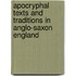 Apocryphal Texts and Traditions in Anglo-Saxon England