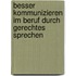 Besser kommunizieren im Beruf durch Gerechtes Sprechen